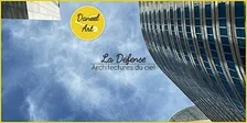 La Défense : Architectures du ciel