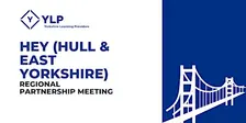 HEY (Hull & East Yorkshire) Regional Partnership Meeting