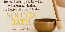 Sound Bath & Guided Meditation to relax and recharge