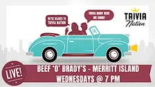 General Knowledge Trivia - Beef 'O' Brady's Merritt Island $100 in prizes!