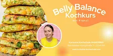 BELLY BALANCE -  Kochkurs in Hamburg Wandsbek