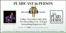 Plaidcast in Person Hosted by Piper Klemm - Presented by The Plaid Horse