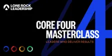 Washington D.C. Core Four Masterclass: Leaders Who Deliver Results