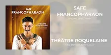 Safe dans “Francopharaon” – spectacle de standup