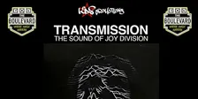 Transmission  - The Sound Of Joy Division