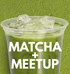 Matcha + Meetup: Las Vegas |  Small Business Owners Edition