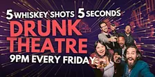 Drunk Theatre LA | Wildest Improv Comedy Show!