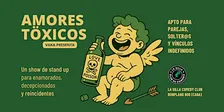 AMORES TÓXICOS | STAND UP