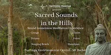 Sacred Sounds in the Hills - Sound Journey (3pm) (1 space left)