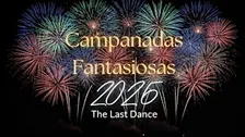Campanadas Fantasiosas 2026 - The Last Dance