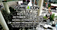 Gameacon Coachella Valley 2 Days Saturday and Sunday October 17-18, 2026