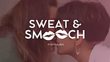 SWEAT & SMOOCH *Temple of Kisses* @UHU (27. Nov) - Für Frauen