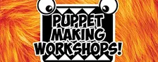 Puppet Making With the Pros! (Afternoon Session)