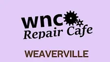 WNC Repair Cafe - Weaverville Community Center