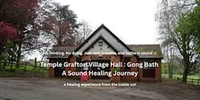 TEMPLE GRAFTON GONG BATH : A Sound Healing Journey
