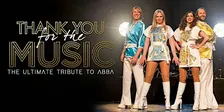 THANK YOU FOR THE MUSIC - ULTIMATE TRIBUTE TO ABBA