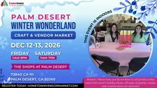Palm Desert Winter Wonderland Craft and Vendor Market