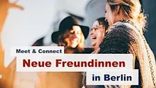 Nur für Frauen: Neue Freundinnen in Berlin (Freundschafts-Workshop)