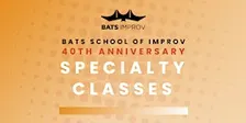BATS 40th: Theatresports™ with Rebecca Stockley [PRQ-S]