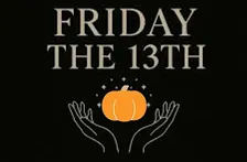 Friday the 13th @ "The Spiritual Spa"
