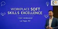 Workplace Soft Skills Excellence – 1 Day Workshop in Las Vegas, NV