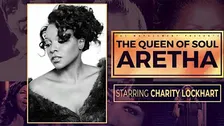 The Queen of Soul Aretha starring Charity Lockhart