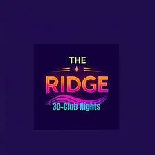 The Ridge 30+ Club Night