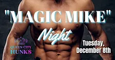 "MAGIC MIKE" Night Parma Heights, OH (12/8/2026)