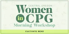 Central Oregon Women in CPG: Develop a Channel Pricing Strategy