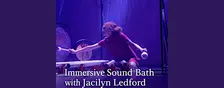 Immersive sound bath with Jacilyn Ledford