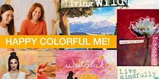 HAPPY COLORFUL ME! Dream and create – Collage & Malen mit Acrylfarben