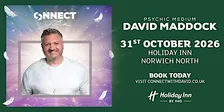 An Evening with Psychic Medium David Maddock - Holiday Inn Norwich North