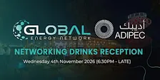ADIPEC 2026 - Global Energy Network Drinks Reception