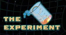 The Experiment