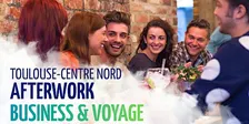 AFTERWORK 31 - TOULOUSE CENTRE NORD