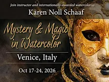 Mystery & Masks: Painting Venice in Watercolor with Karen Schaaf