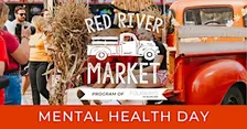 Red River Market: Mental Health Day