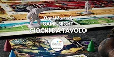 GAME NIGHT - Serata di Giochi da Tavolo