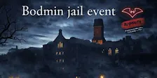 Bodmin jail paranormal investigation with special guests