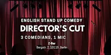 English Stand Up Comedy in Mitte - Director's Cut XLIX (FREE SHOTs)
