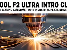 xTool F2 Ultra Intro Class