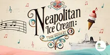 “Neapolitan Ice Cream: The Musical”