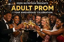 Eden Nutrition’s 1-Year Anniversary Adult Prom