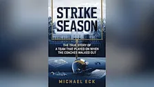 "Strike Season": The Second Half