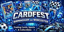 CardFest Birmingham And Worcester