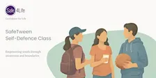 Safe4Life - Self Defence Class for Tweens (ages 11 - 15)