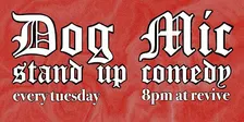Dog Mic: Stand Up Comedy