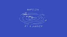 Baptisms at Kinhouse Church