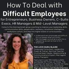 How To Deal with Difficult Employees for Business Owners, Entrepreneurs, HR