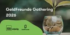 GeldFreunde Gathering 2026 #2